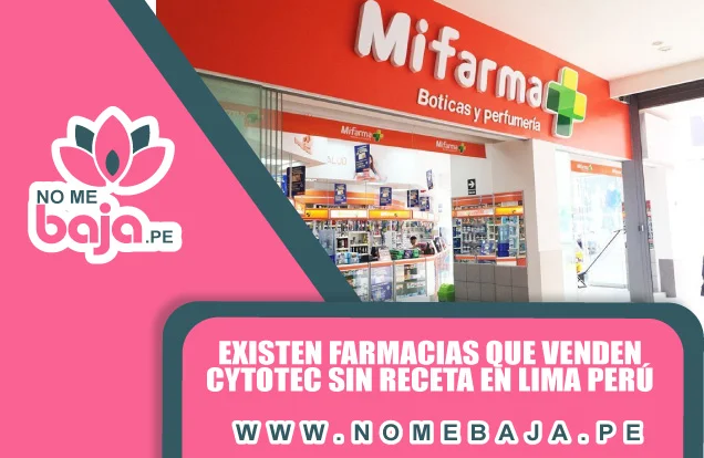 Se observa la fachada de la farmacia Mifarma y un titulo que dice : Existen farmacias que venden cytotec sin receta en lima peru