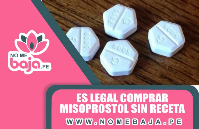Se observa 4 pastillas y un titulo que dice : Es legal comprar misoprostol sin receta nomebaja.pe
