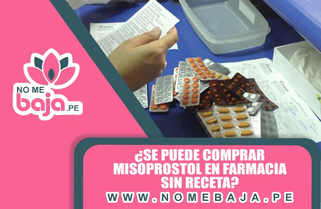 Se observa una mesa llena de tableta de pastillas y un titulo que dice : ¿Se puede comprar misoprostol en farmacia sin receta? nomebaja.pe