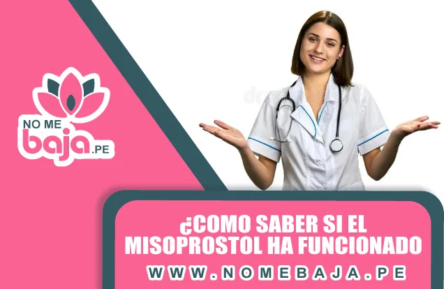 Se observa una doctora haciendo el gesto con sus manos de pregunta , tambien un titulo que dice :¿Como saber si el misoprostol ha funcionado? nomebaja.pe