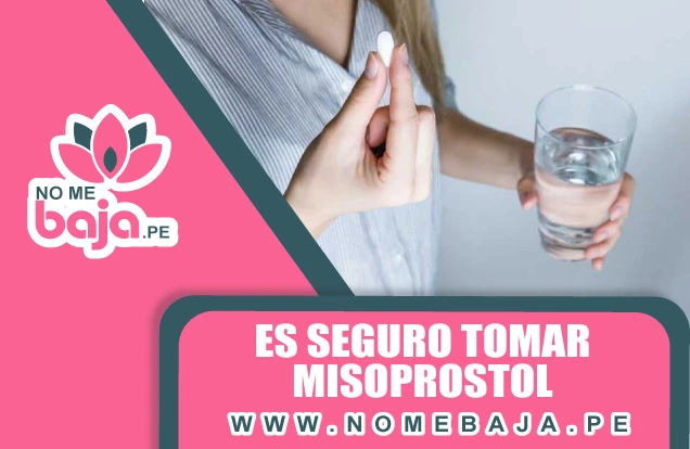 Se observa la suileta de una mujer con un vaso de y una pastilla , tambien un titulo que dice :Es seguro tomar misoprostol nomebaja.pe