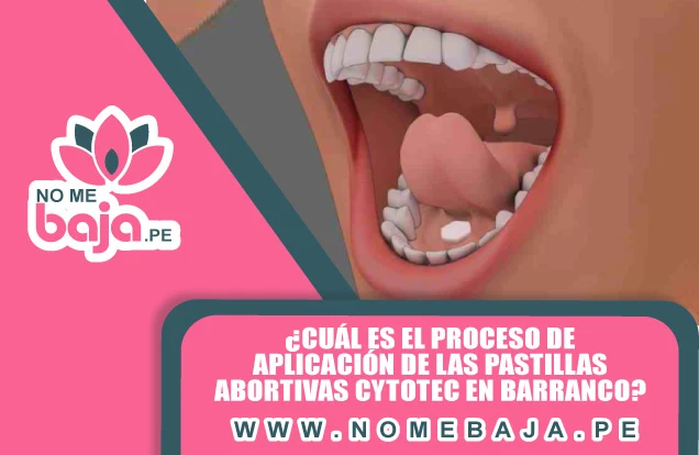 Se observa una ilustracion de una boca consumiendo una pastilla y un titulo que dice : ¿Cuál es el proceso de aplicación de las pastillas abortivas Cytotec en Barranco?nomebaja.pe