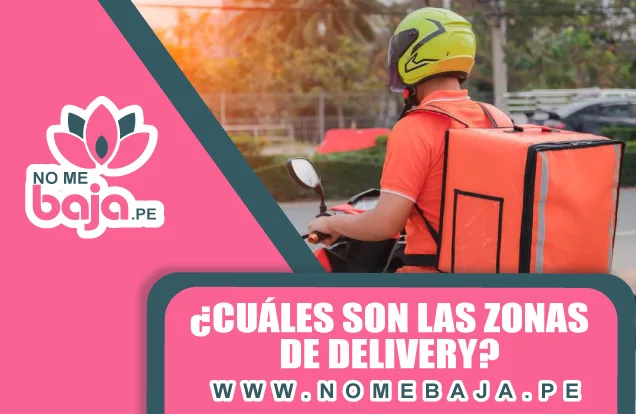 Se observa un motorizado con su mochila de delivery y un titulo que dice : ¿Cuáles son las zonas de delivery?