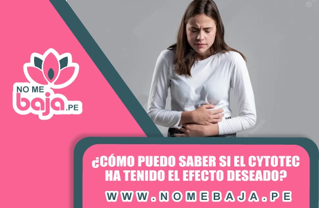 Se observa en la imagen una mujer con notable dolor en el area abdominal y un titulo que dice :  ¿Cómo puedo saber si el Cytotec ha tenido el efecto deseado? nomebaja.pe