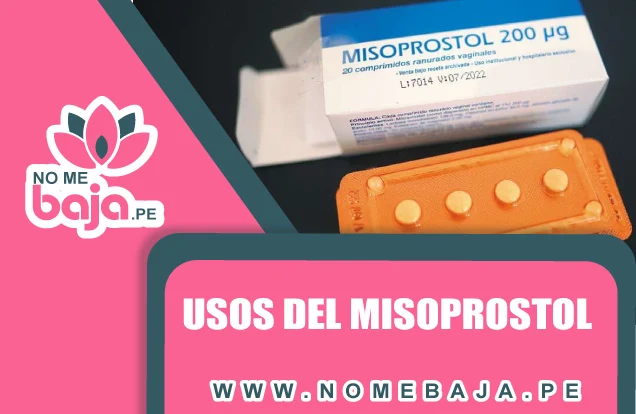 Se observa una caja de misoprostol 200mcg y un titulo que dice : Usos del Misoprostol nomebaja.pe