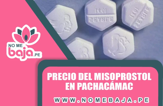 Se observa 5 pastillas y un titulo que dice : Precio del Misoprostol en Pachacámac nomebaja.pe