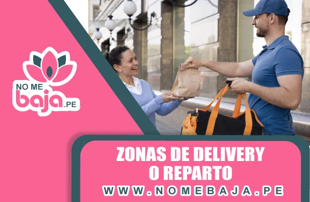 Se observa un trabajador del area de reparto haciendo una entrega a un cliente y un titulo que dice : Zonas de delivery o reparto nomebaja.pe