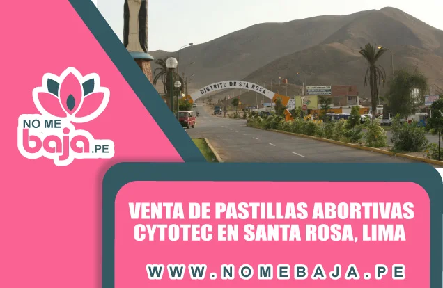 Se observa la entrada al distrito de Santa Rosa de Lima y un titulo que dice : Venta de pastillas abortivas Cytotec en Santa Rosa, Lima nomebaja.pe