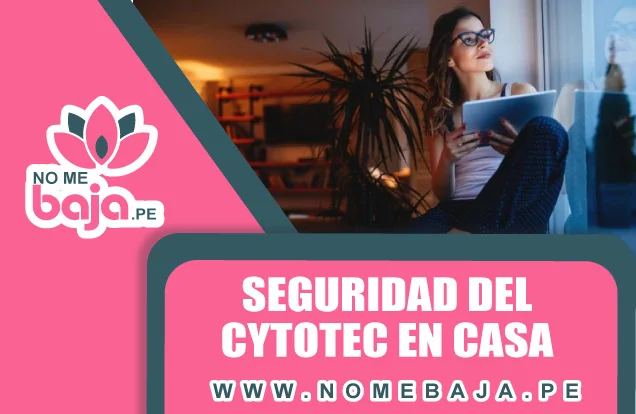 Se observa una mujer en su laptop, tambien un titulo que dice : Seguridad del Cytotec en casa nomebaja.pe