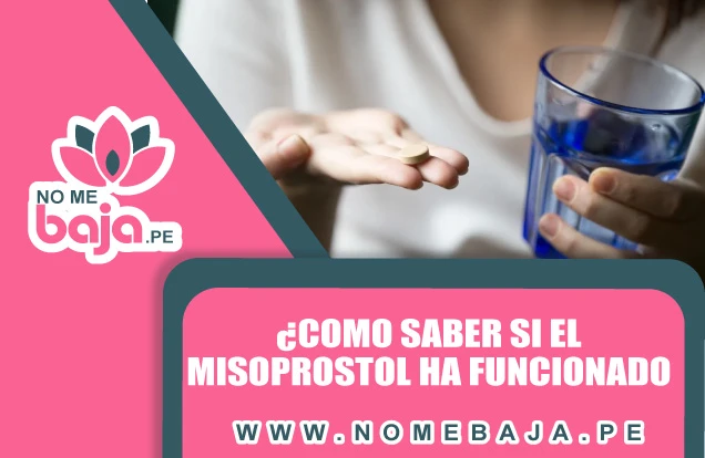 Se observa la silueta de una persona sosteniendo con sus manos un vaso de agua y pastillas, tambien un titulo que dice : ¿Como saber si el misoprostol ha funcionado? nomebaja.pe