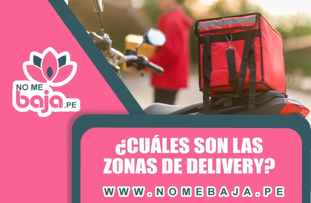 Se observa un motorizado y su moto con su mochila, tambien un titulo que dice :¿Cuáles son las zonas de delivery? nomebaja.pe